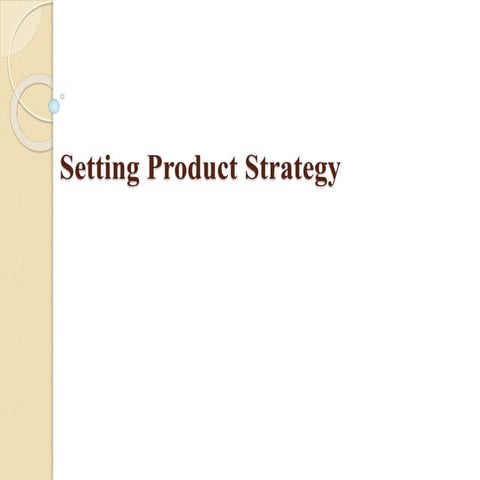 Setting product strategy