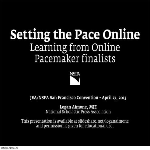 Setting the Pace Online 2013