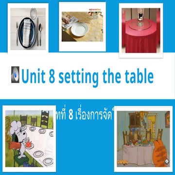 Setting the table vocabulary-Examples Bowls, plates, spoons, knives and ...
