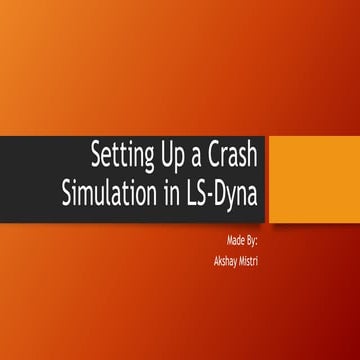 Setting up a crash simulation in LS-Dyna