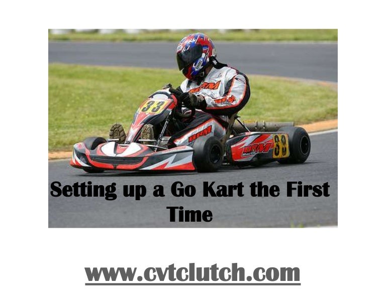 Setting up a go kart the first time
