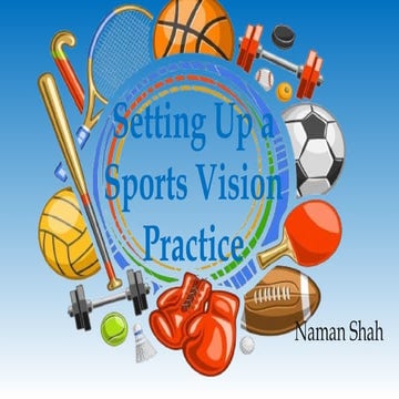Setting Up a Sports Vision Practice.pptx