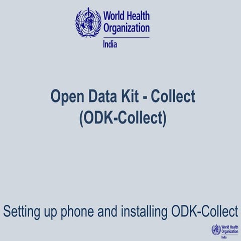 SettingUpPhone&InstallingODKCollect.pptx