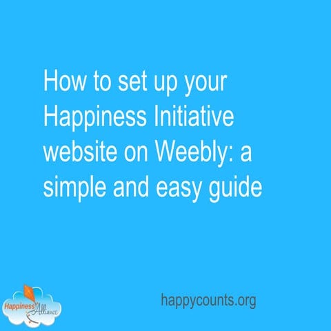 Setting up your happiness initiative website on weebly