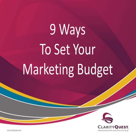 9 Ways to Set Your Marketing Budget