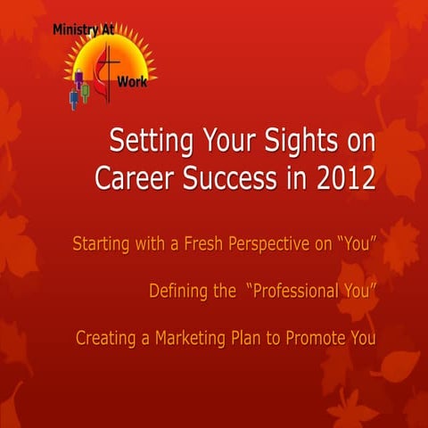 Setting Your Sights On 2012