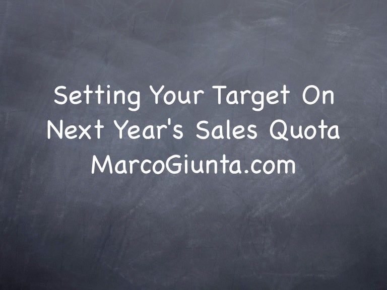 Setting your target on next year's sales quota