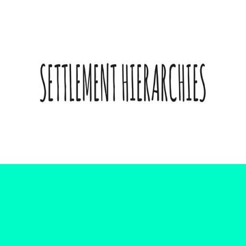 Settlement hierarchies