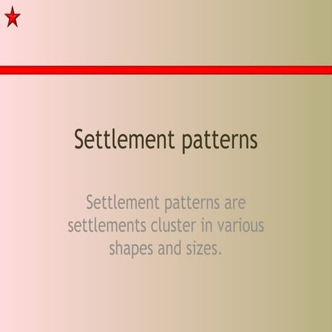 Settlement Patterns
