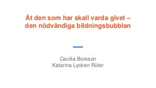 SETT -17 Boreson/Lycken Rüter