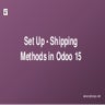 How to Set Up Shipping Methods in Odoo 15 | Odoo 15 Sales | Odoo 15 Enterpris...