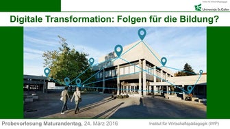 Digitale Transformation: Folgen für die Bildung? Maturandentag 2016