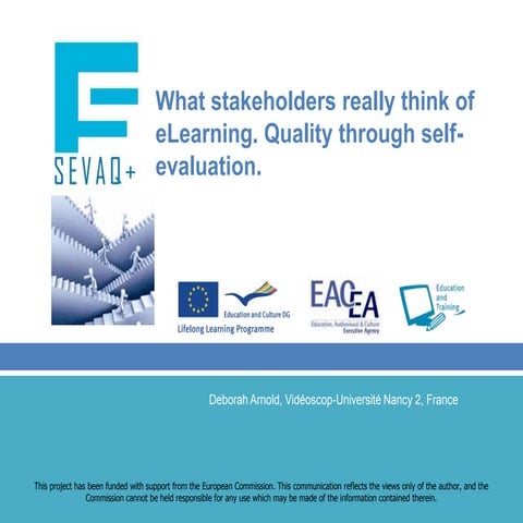 What stakeholders really think of eLearning. Quality through self-evaluation.