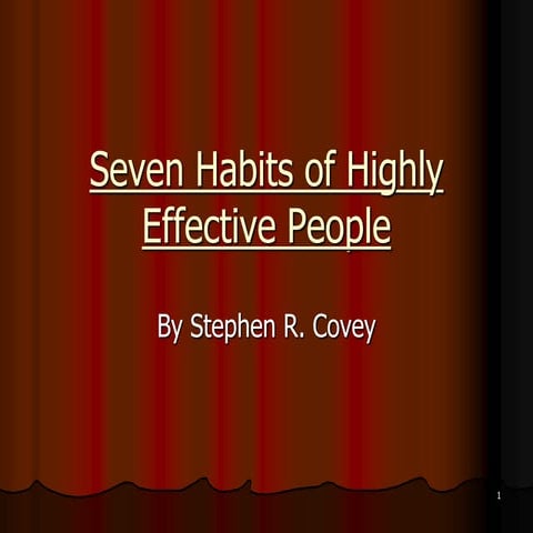 Seven Habits of Highly Effective People