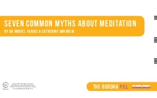 Seven Common Myths about Meditation