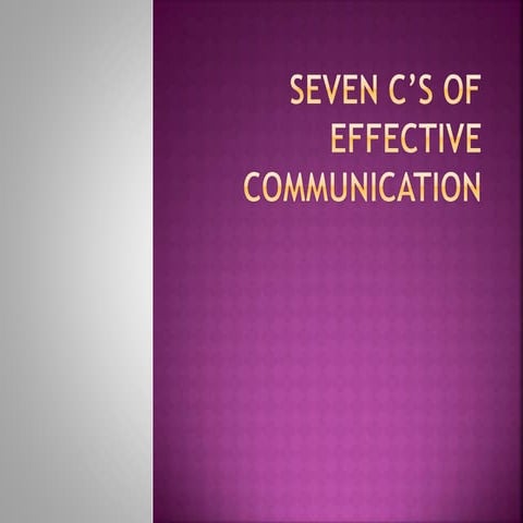 Seven c’s of effective communication