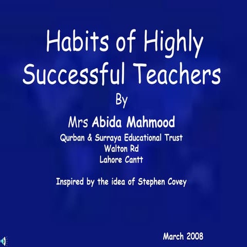 Seven habits of highly successful teachers