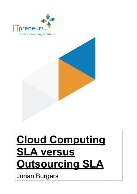 Outsourcing SLA versus Cloud SLA by Jurian Burgers