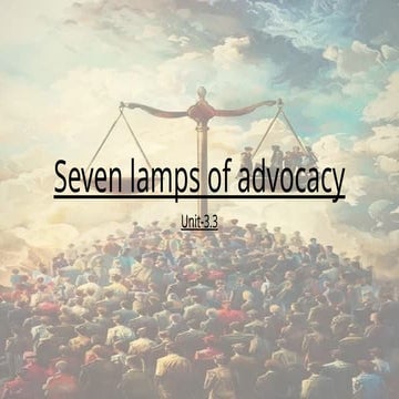 Seven lamps of advocacy.pptx............
