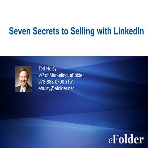 Seven Secrets to Selling with LinkedIn