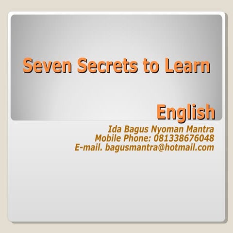 Seven secret to speak english