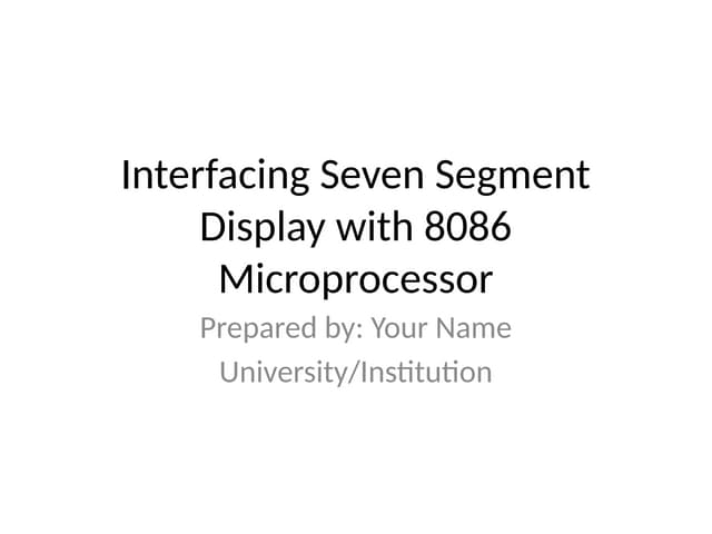 SevenSegment_8086 is essential to do projects.pptx