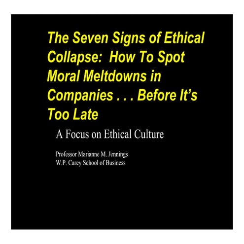 Seven signs of ethical collapse