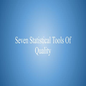 Seven statistical tools of quality