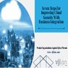 Seven steps for improving cloud security with business integration