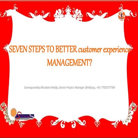 Seven Steps to Better Customer Experience Management (CEM)