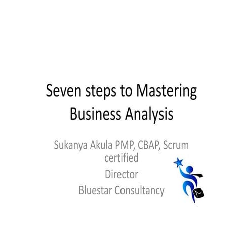 Seven steps to mastering business analysis  linked