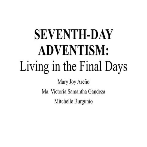 Seventh-Day Adventis [Samantha & Joy]