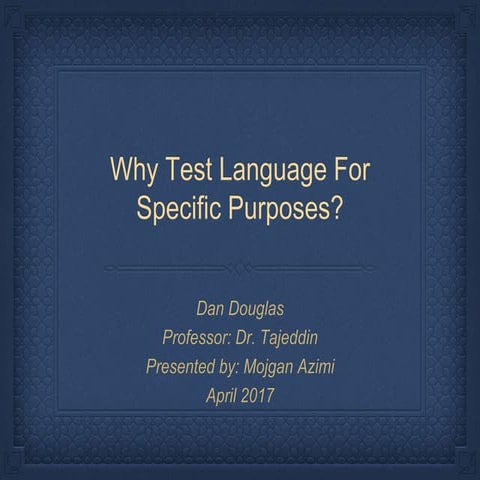 Testing language for specific purposes