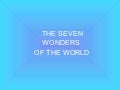 Seven Wonders