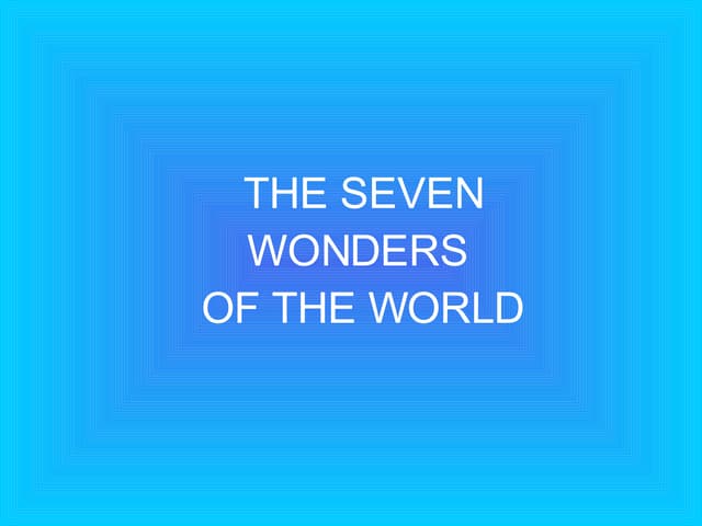 Seven Wonders