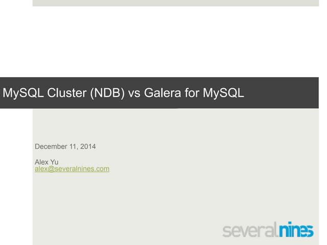 Galera Cluster for MySQL vs MySQL (NDB) Cluster: A High Level Comparison 
