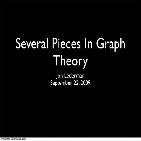 Several Pieces in Graph Theory