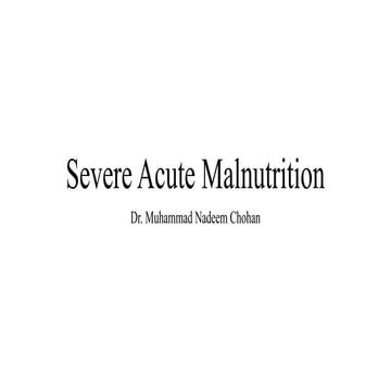 Severe acute malnutrition pediatrics nelson mbbs