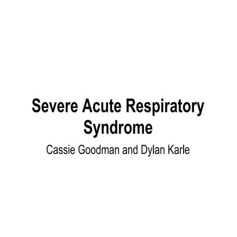 Severe Acute Respiratory Syndrome