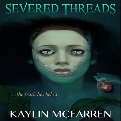Severed Threads - Excerpt from Threads, Book 1