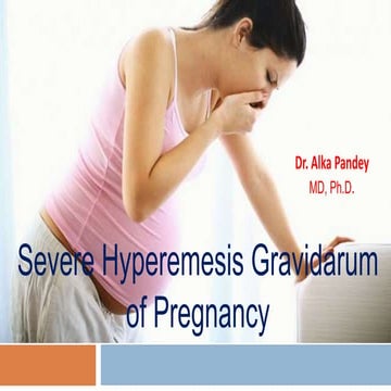 Severe hyperemesis gravidarum of pregnancy