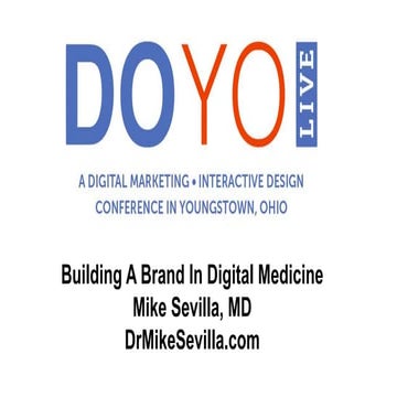 Build A Brand In Digital Medicine: DoYoLive 2016