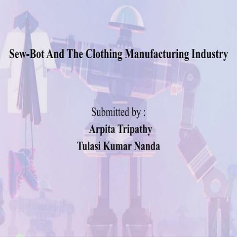Sewbot clothing manufacturing