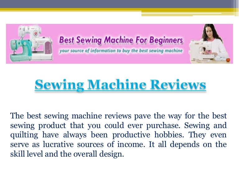 Sewing machine reviews