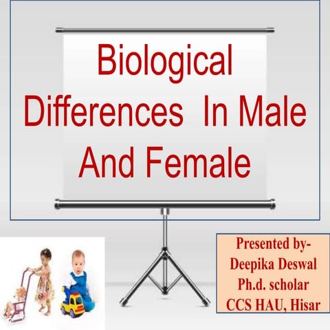 Biological differences in male and female 