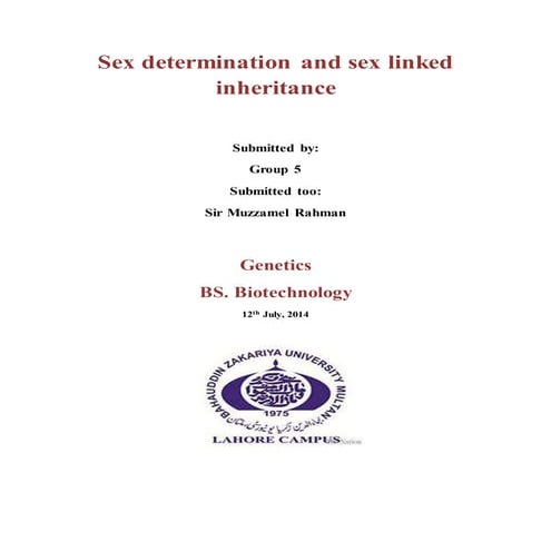 Sex determination and sex linked inheritance