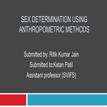 Sex determination using anthropometric methods