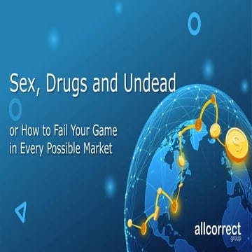 Sex, Drugs and Undead, or How to fail your game in every possible market