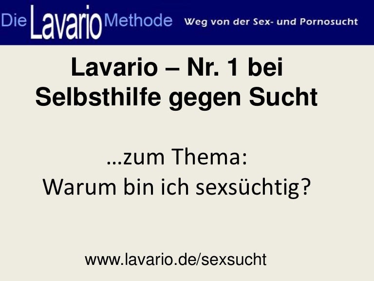 Sexsucht 5 Warum Bin Ich Sexsuchtig