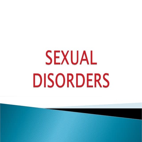 sexual disorder.....................................